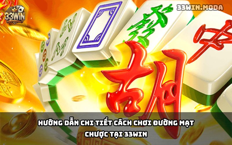 Đường Mạt Chược 33Win